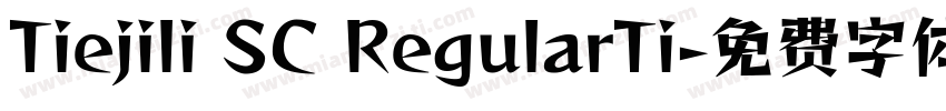 Tiejili SC RegularTi字体转换